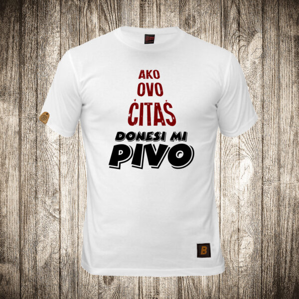 decija majica boja bela slika ako ovo citas donesi mi pivo