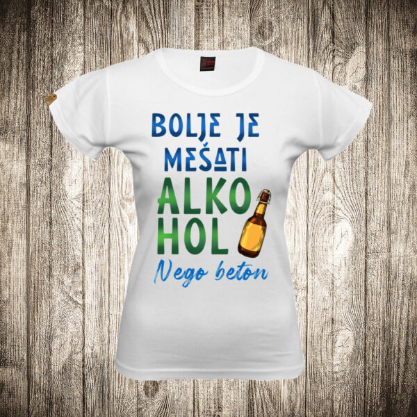 zenska majica boja bela slika bolje mesati alkohol nego beton