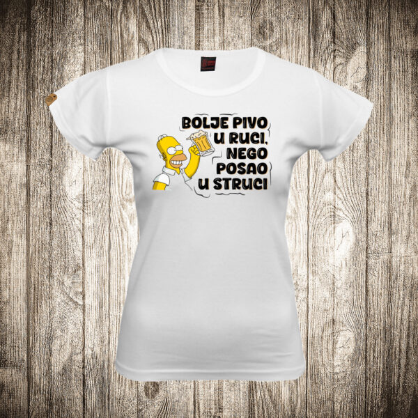 zenska majica boja bela slika homer simpson bolje pivo u ruci nego posao u struci