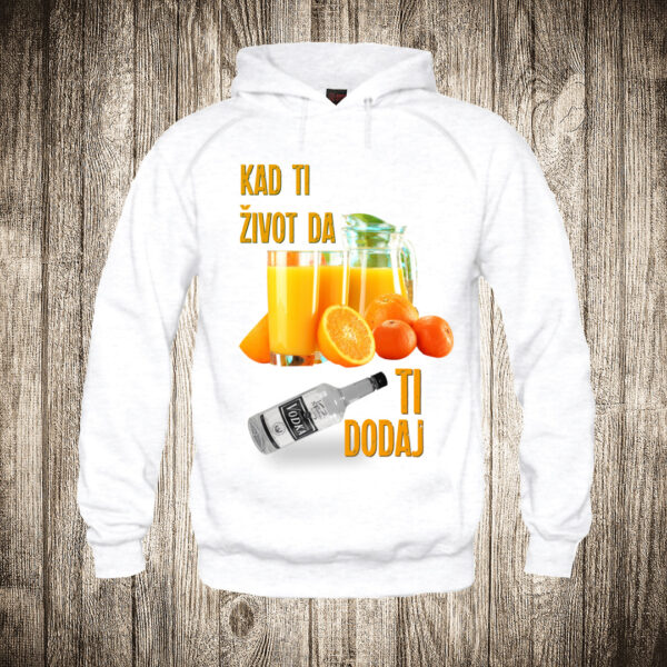 duks sa kapuljacom boja bela slika kad ti zivot da djus ti dodaj vodku