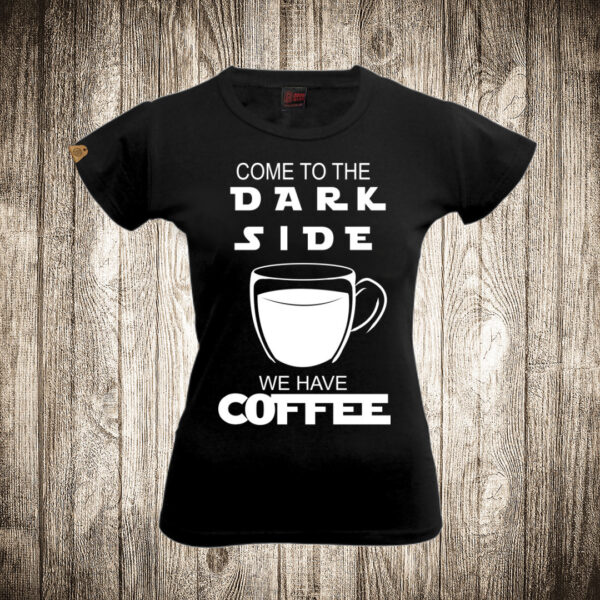 zenska majica boja crna slika kafa 10 dark side coffee