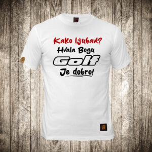 Kako ljubav? - Hvala bogu Golf je dobro