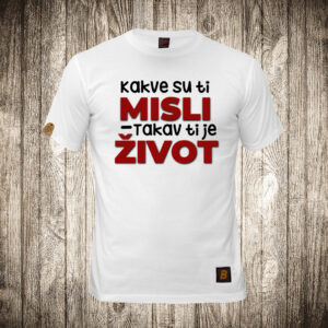 Kakve su ti misli takav ti je život