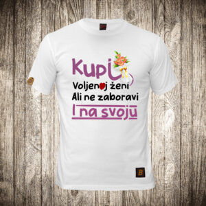 Kupi cveće voljenoj ženi ali ne zaboravi i na svoju