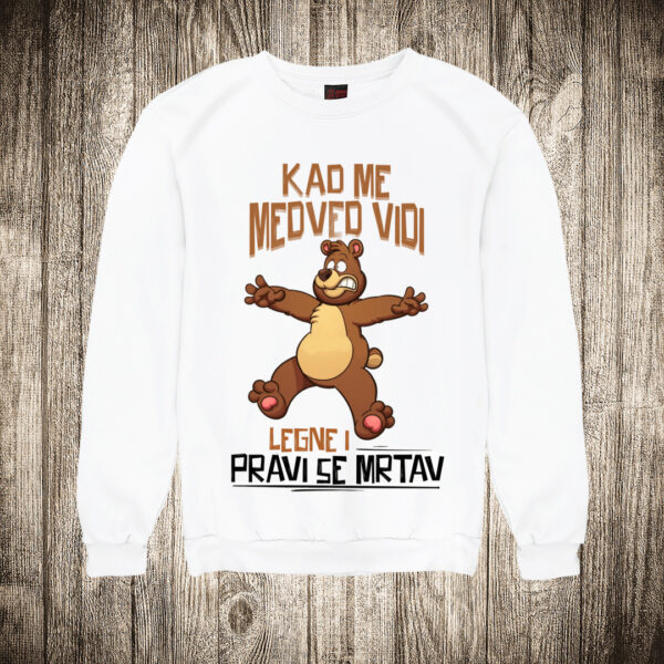 duks bez kapuljace boja bela slika mene kad medved vidi legne i pravi se mrtav