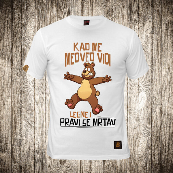 muska majica boja bela slika mene kad medved vidi legne i pravi se mrtav