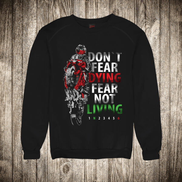 duks bez kapuljace boja crna slika motor don t fear dying fear not living
