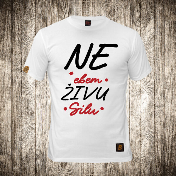 muska majica boja bela slika ne ebem zivu silu