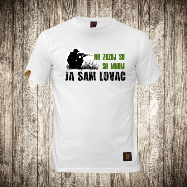 muska majica boja bela slika ne zezaj se sa mnom ja sam lovac lov