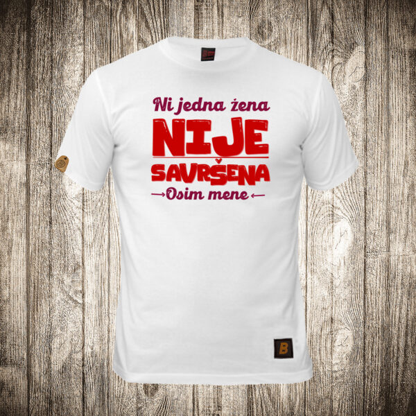 decija majica boja bela slika ni jedna zena nije savrsena osim mene
