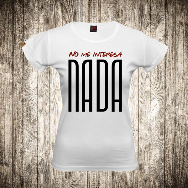 zenska majica boja bela slika no me interesa nada ne interesuje me