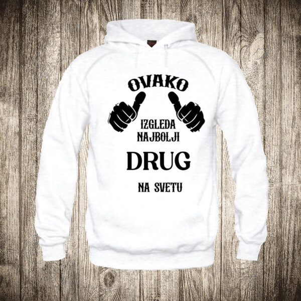 duks sa kapuljacom boja bela slika ovako izgleda najbolji drug na svetu