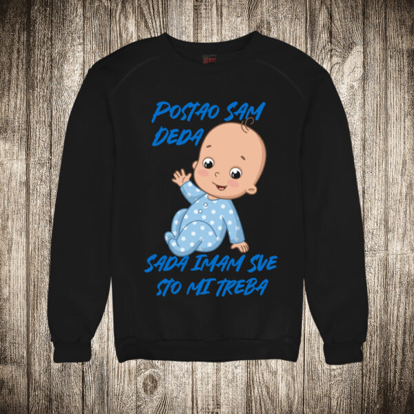 duks bez kapuljace boja crna slika postao sam deda sada imam sve sto mi treba rodjenje deteta