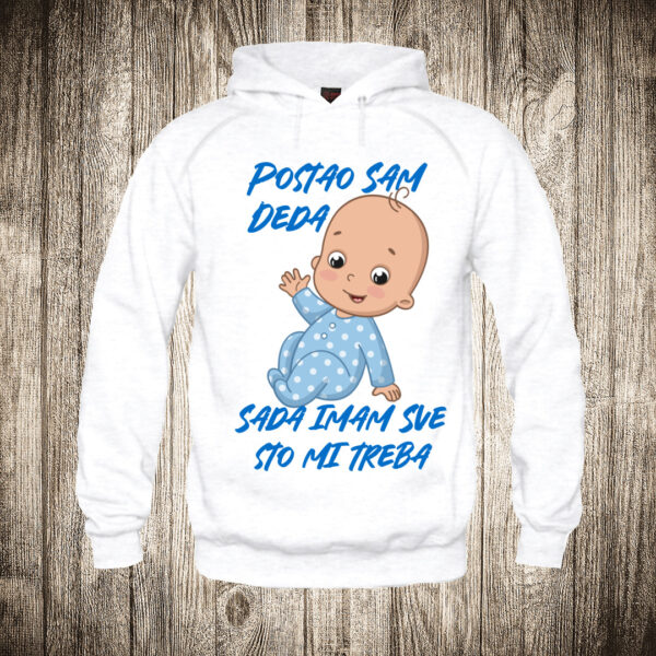 duks sa kapuljacom boja bela slika postao sam deda sada imam sve sto mi treba rodjenje deteta