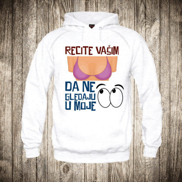 duks sa kapuljacom boja bela slika recite vasim da ne gledaju u moje oci
