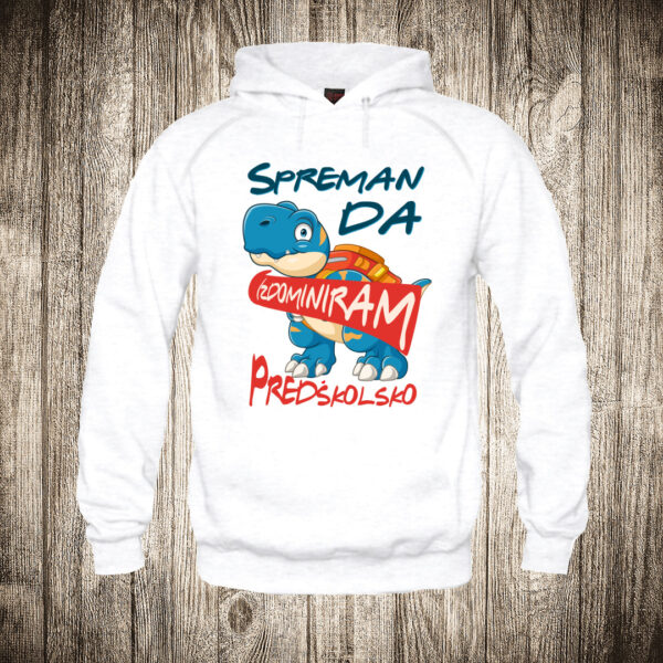 deciji duks boja bela slika spreman da izdominiram predskolsko