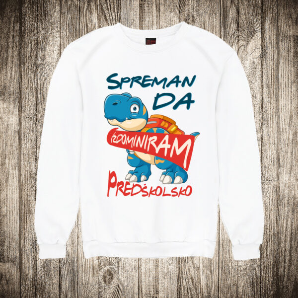 duks bez kapuljace boja bela slika spreman da izdominiram predskolsko