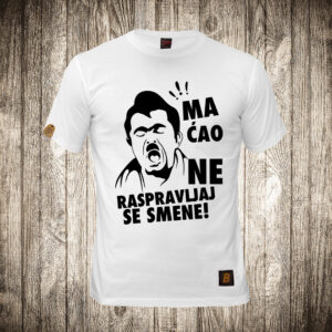 Srećko Šojić - Ma ćao, ne raspravljaj se sa mene