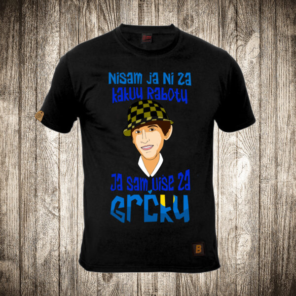 muska majica boja crna slika surda grcka 2 nisam ti ja za rabotu
