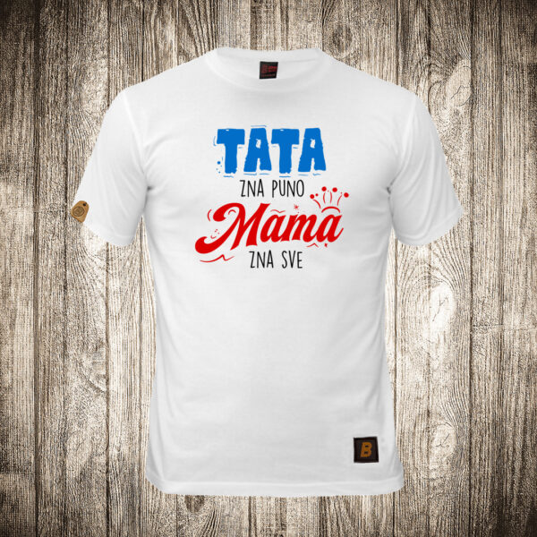 decija majica boja bela slika tata zna puno mama zna sve