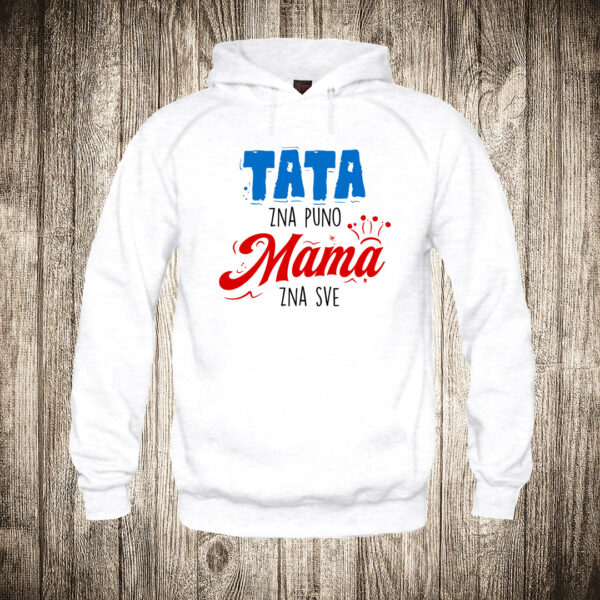 deciji duks boja bela slika tata zna puno mama zna sve
