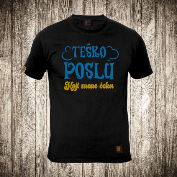 muska majica boja crna slika tesko poslu koji mene ceka