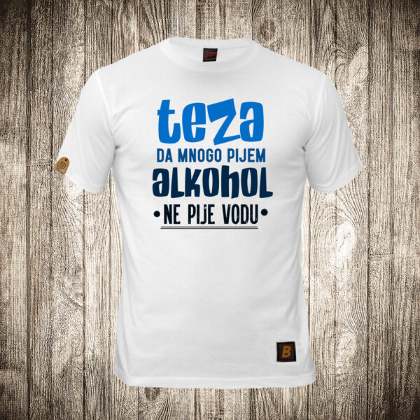 decija majica boja bela slika teza da mnogo pijem alkohol ne pije vodu