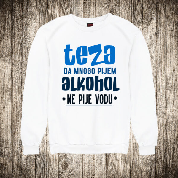 duks bez kapuljace boja bela slika teza da mnogo pijem alkohol ne pije vodu